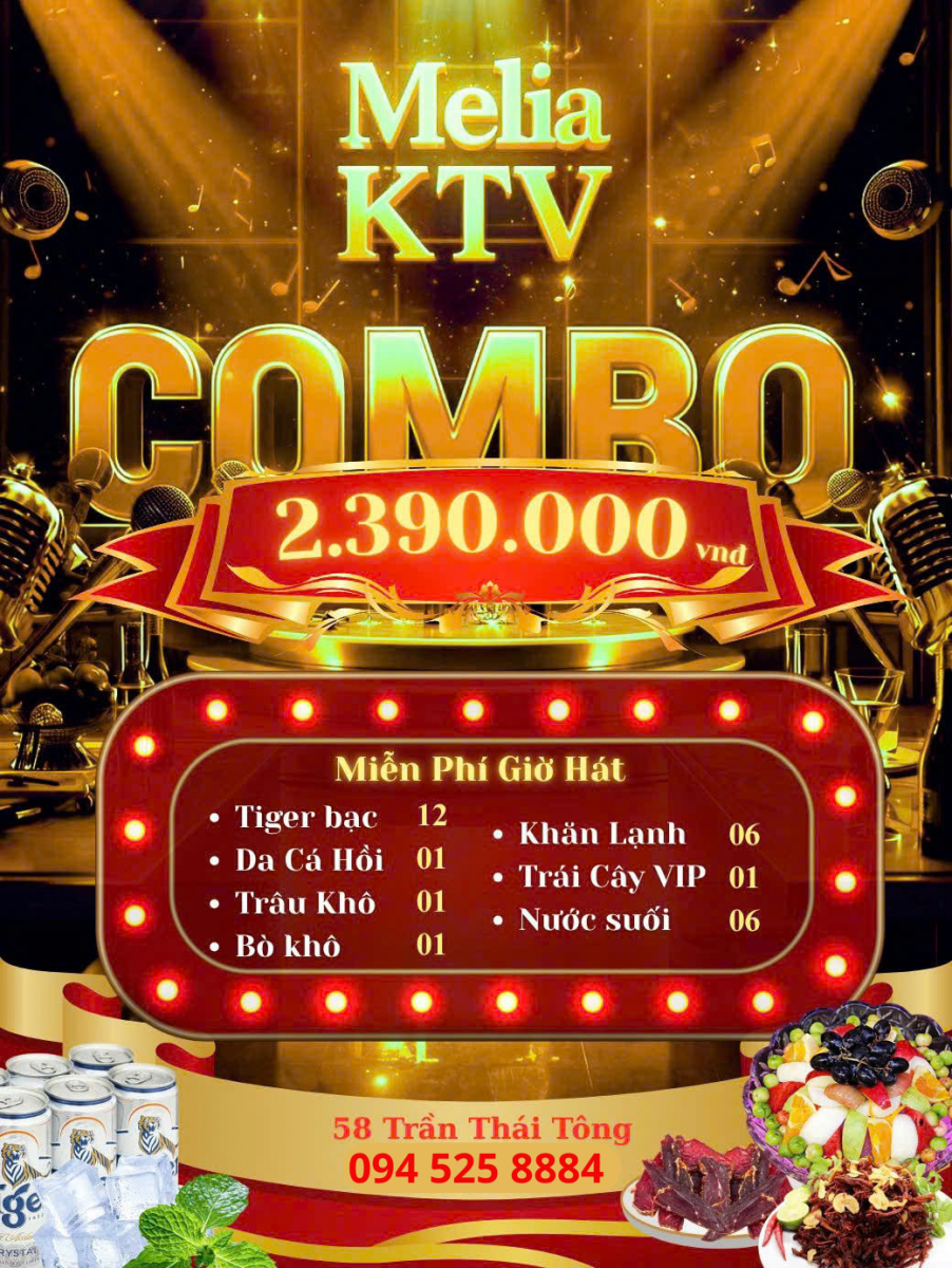 Karaoke Melia 58 Trần Thái Tông Combo